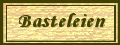 Basteleien