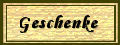 Geschenke